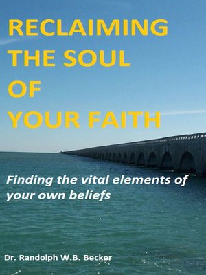 cover image of Reclaiming the Soul of Your Faith